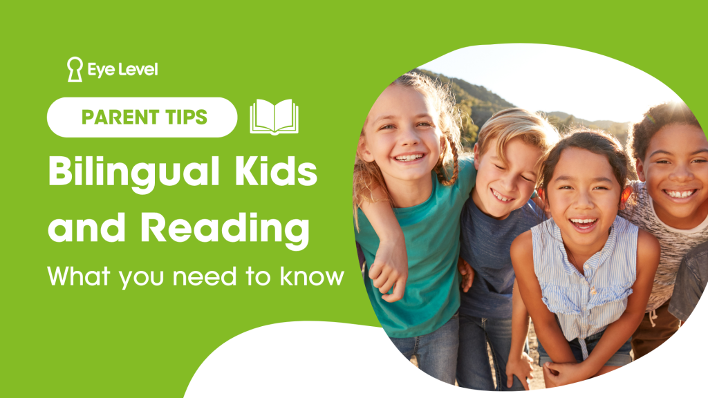 Bilingual Kids and Reading: What you need to know 7 Bilingual Kids and Reading: What You Need to Know