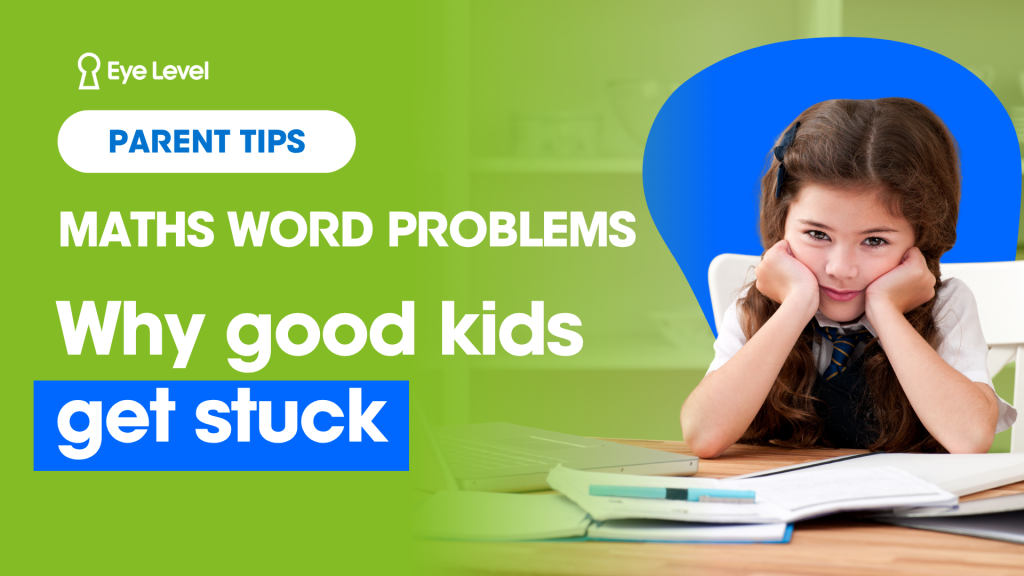 Maths Word Problems: Why Good Kids Get Stuck