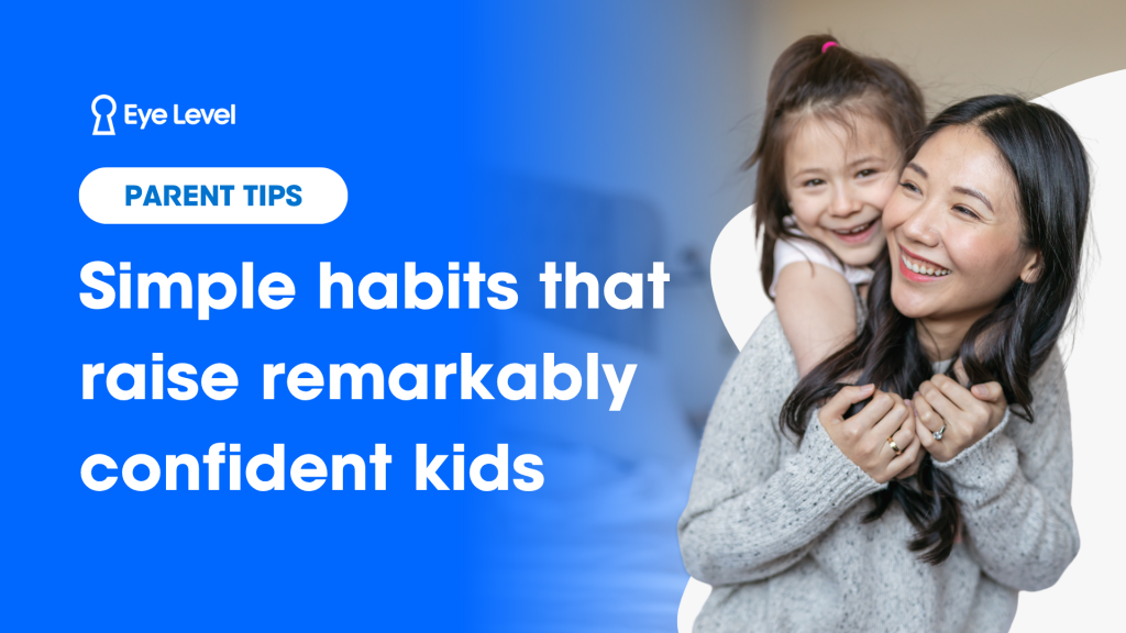 building confidence in children | Simple habits that taise remarkably confident kids